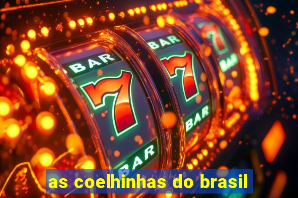 as coelhinhas do brasil